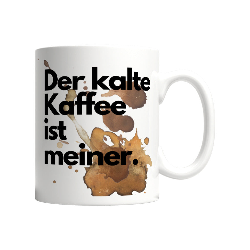 Große Tasse- Kalter Kaffee